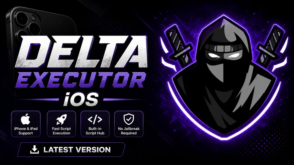Delta Executor iOS Latest Version 2026 – Official Download for iPhone & iPad 1 Delta Executor iOS latest version banner showing iPhone and iPad support, fast script execution, built-in script hub, and no jailbreak required.